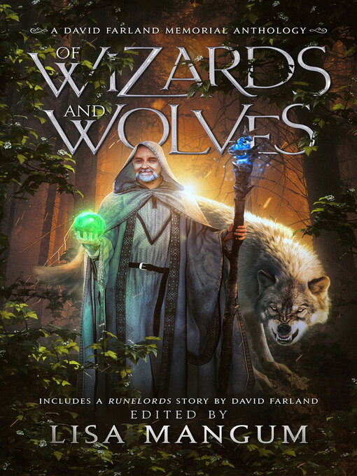 Title details for Of Wizards and Wolves by David Farland - Available